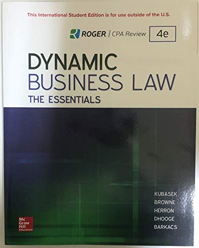 Dynamic Business Law: The Essential 4th Edition by Kubasek: new (2018 ...