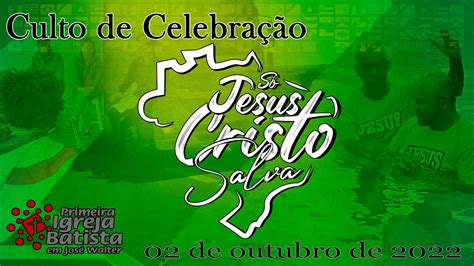 Culto De Celebra O Miss Es Nacionais Encerramento Youtube