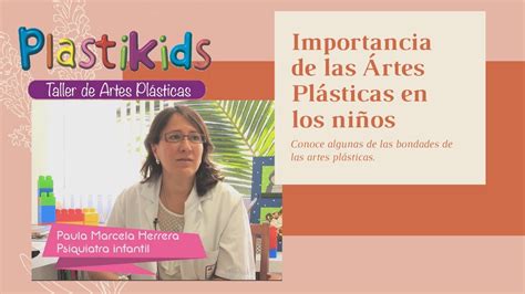 Importancia De Las Artes Plásticas En Los Niños Youtube