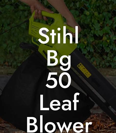 Stihl Bg 50 Leaf Blower Leaf Blower Hire UK