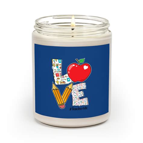 Love Teacher Life Apple Pencil Appreciation Ts Scented Candles