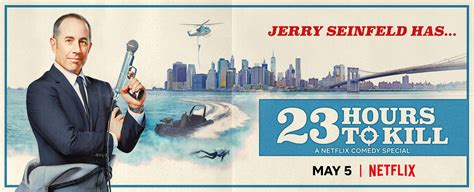 Jerry Seinfeld: 23 Hours to Kill - A Comedy Special 22 Years in the Making