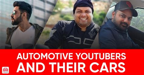 5 Automotive Youtubers And Their Choice Of Vehicles