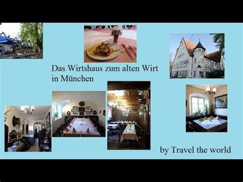 M Nchens Wirtsh User Heute Zum Alten Wirt By Travel The World T T W