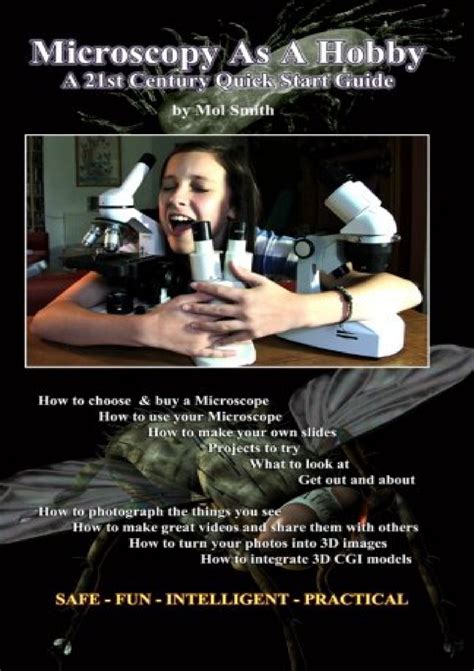Microscopy As A Hobby A 21st Century Quick Start