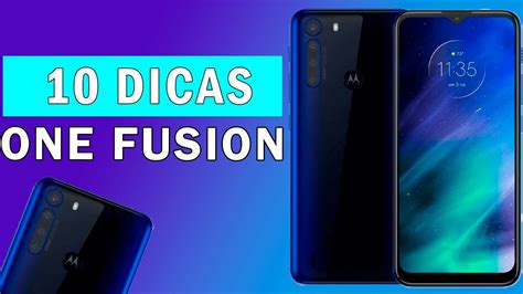 Dicas E Truques 10 Dicas Motorola One Fusion Você Tem Que Faze Todas