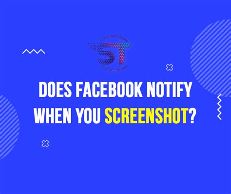 Does Facebook Notify When You Screenshot An Explained Detail Socialtutos