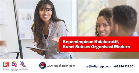 Kepemimpinan Kolaboratif Kunci Sukses Organisasi Modern