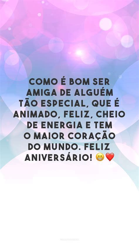 45 Frases Bonitas De Aniversário Para Comemorar Um Dia Especial 720