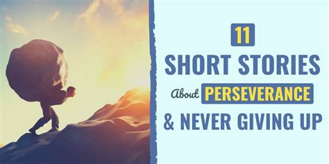 11 Short Stories About Perseverance & Never Giving Up