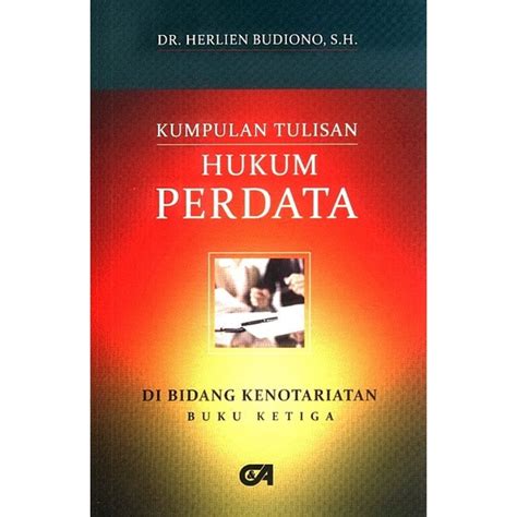 Jual Buku Kumpulan Tulisan Hukum Perdata Di Bidang Kenotariatan Buku