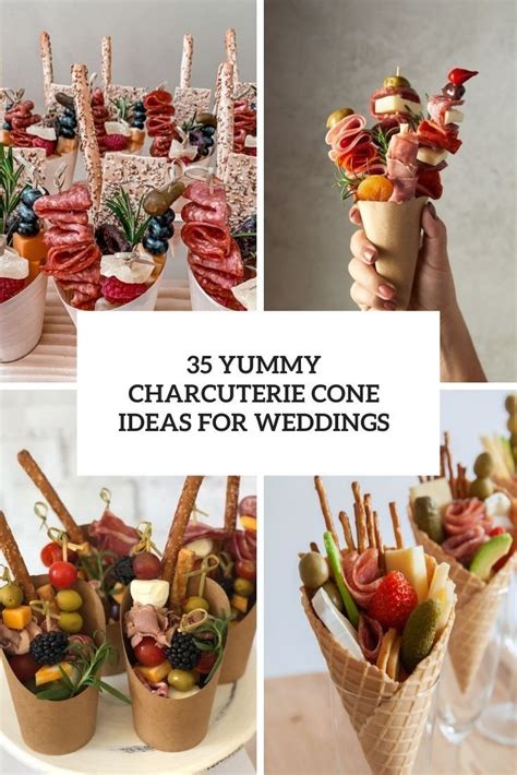 Yummy Charcuterie Cone Ideas For Weddings Cover Charcuterie