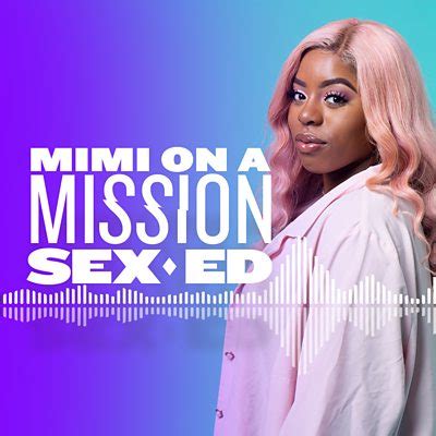 BBC Sounds Mimi On A Mission Sex Ed Available Episodes