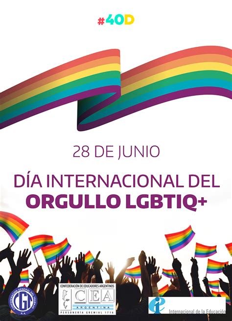 28 De Junio Día Internacional Del Orgullo Lgbttiq Cea