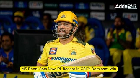 MS Dhoni Sets New IPL Record In CSK S Dominant Win