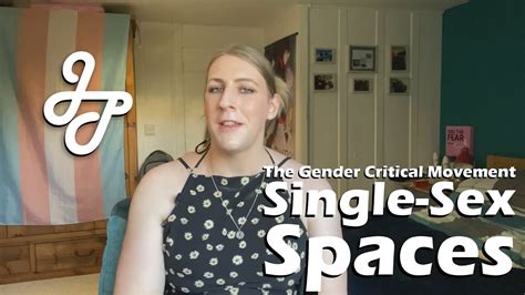 The Gender Critical Movement Single Sex Spaces Youtube