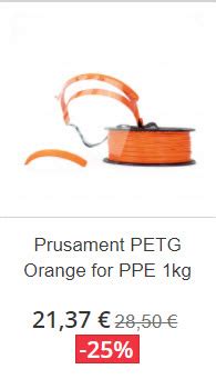 Prusament PETG Orange For PPE General Discussion Announcements And