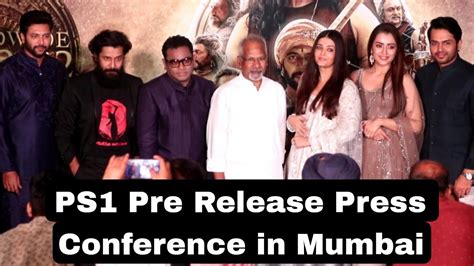 Ps1 Pre Launch Event Mumbai Ar Rahmanaishwarya Raichiyaan Vikram Jayam Ravi Karthi Trisha