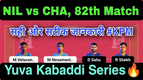 Nil Vs Cha Today Match Dream Prediction Nil Vs Cha Dream Kabaddi