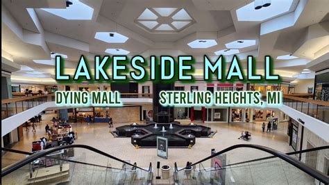 Dying Mall Lakeside Mall Sterling Heights Mi Youtube