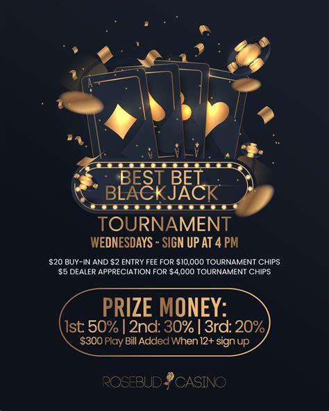 Best Bet Blackjack Tournament — Rosebud Casino