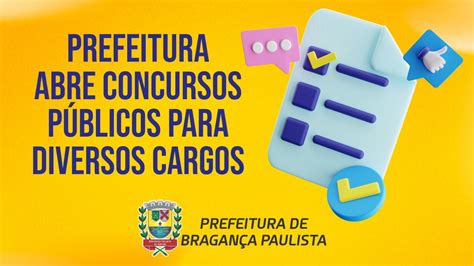 Concurso Bragança Paulista Sp 2024 Prefeitura Lança 5 Editais Com 23 Vagas