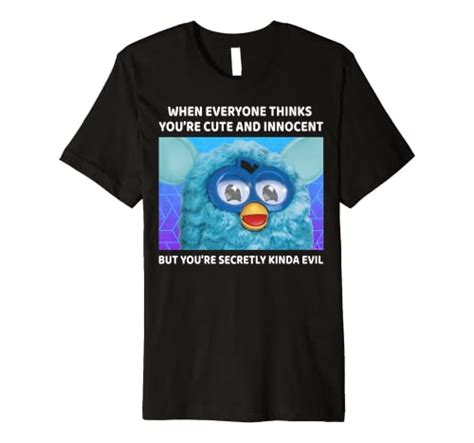 Furby Cute But Secretly Kinda Evil Photo Meme Premium T-Shirt | WantItAll