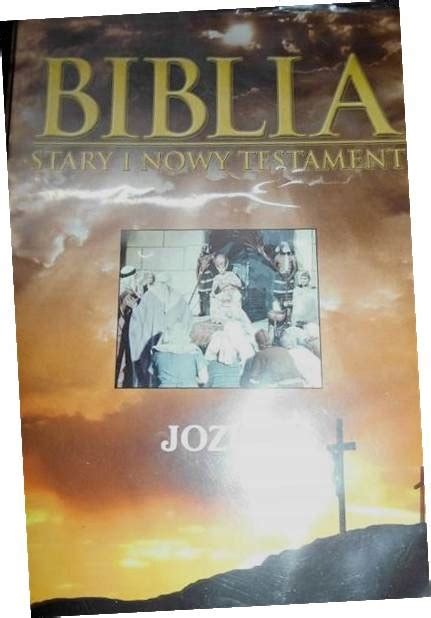 Jozue Biblia Stary I Nowy Testament 12881295690 Sklepy Opinie