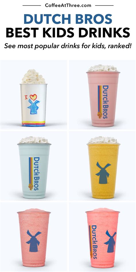 12 Best Dutch Bros Kids Drinks Coffee At Three