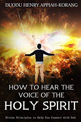 How To Hear The Voice Of The Holy Spirit Divine Principles To Help You