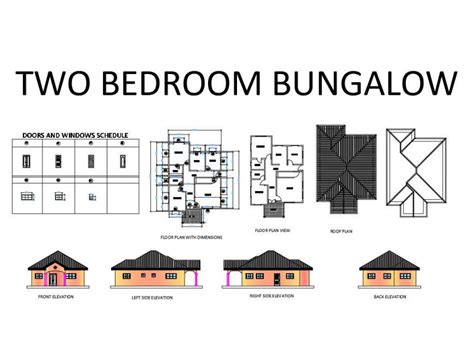 Two Bedroom Bungalow All Sided Elevation Floor Plan Roof Plan And