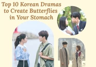 Top 10 Korean Dramas To Create Butterflies In Your Stomach Asiantv4u