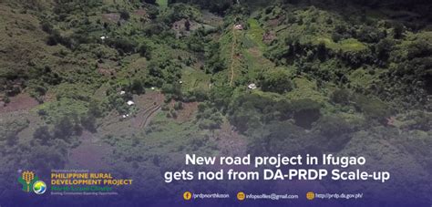 New Road Project In Ifugao Gets Nod From Da Prdp Scale Up Philippine