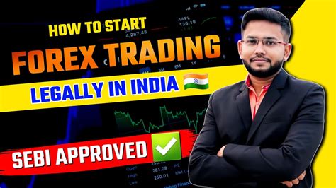 How To Legally Start Forex Or Currency Trading In India Sebi