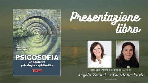 Presentazione Libro La Psicosofia Un Ponte Tra Psicologia E