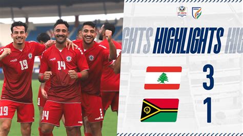 Lebanon Vanuatu Hero Intercontinental Cup Full Highlights