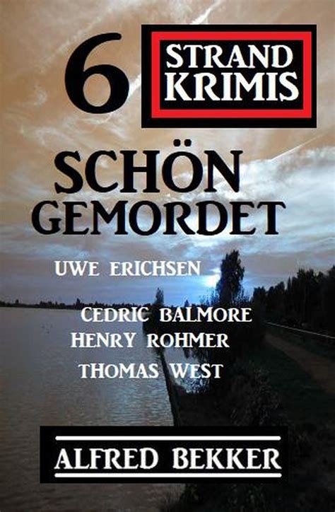 Smashwords Sch N Gemordet Strand Krimis A Book By Alfred Bekker