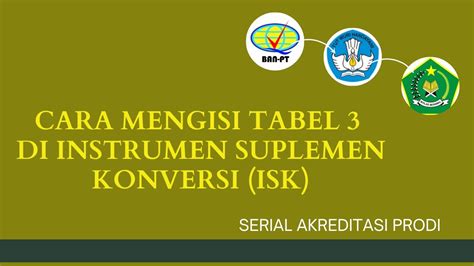 Cara Mengisi Tabel Pada Instrumen Suplemen Konversi Isk Peringkat