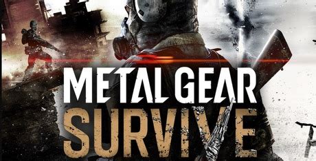 METAL GEAR SURVIVE Download - GameFabrique