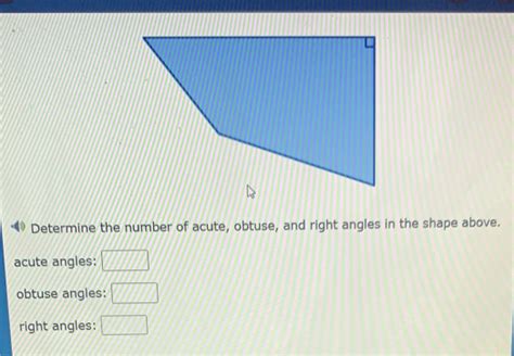 Solved Determine The Number Of Acute Obtuse And Right Angles In The