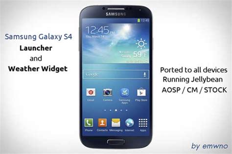 Samsung Galaxy S4 Launcher And Accuweather Widget For All Jelly Bean