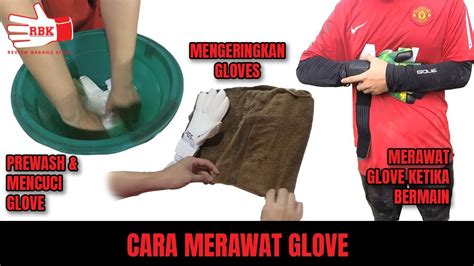 Panduan Lengkap Cara Merawat Sarung Tangan Prewash Bermain Mencuci