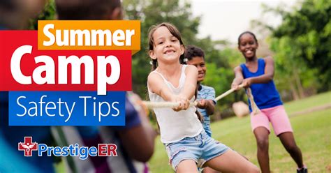 Summer Camp Safety Tips Prestige Er 24 7 Emergency Room In Plano