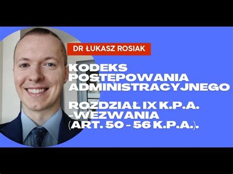 Kodeks Post Powania Administracyjnego Rozdzia Ix Wezwania Art