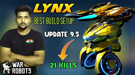 Warrobot Lynx War Robots Lynx Best Setup War Robots Lynx Pilot