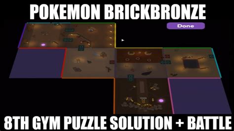 Pokemon Brickbronze 8th Gym Puzzle Solution Gym Leader Battle Youtube