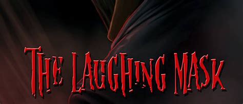 The Laughing Mask (Movie Review) - Cryptic Rock