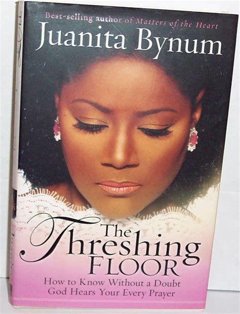 Juanita Bynum Threshing Floor Prayer