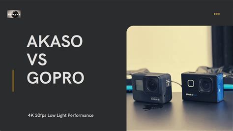 AKASO Brave 6 Plus Vs GOPRO 7 Black Low Light Performance RAW YouTube