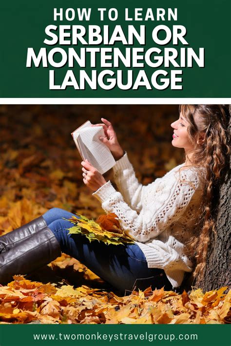 How To Learn Serbian or Montenegrin Language [Tips and Guides]